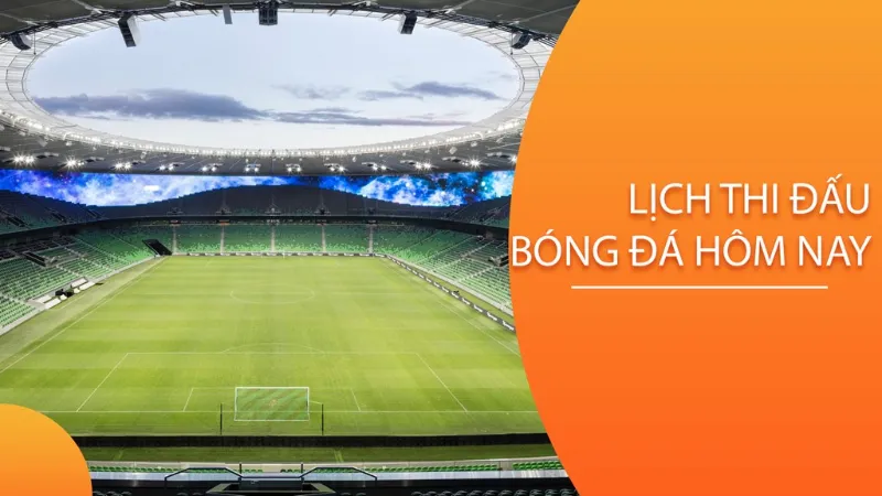 lý do cần nắm lịch thi đấu