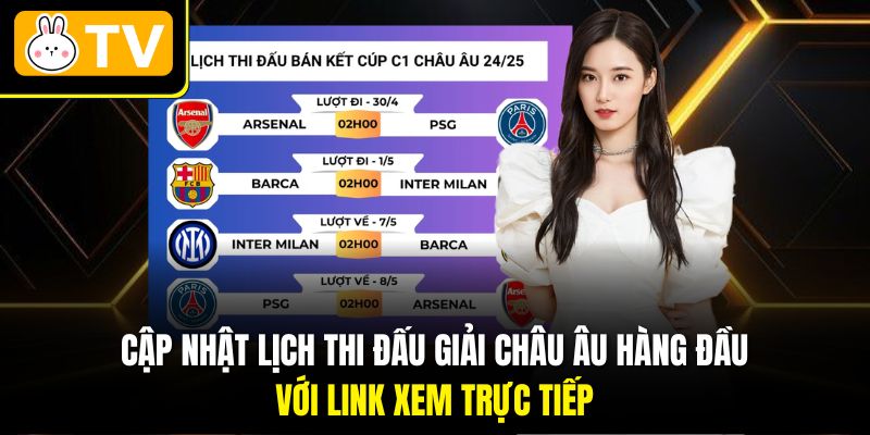 Cập nhật Lịch thi đấu giải châu Âu hàng đầu với link xem trực tiếp